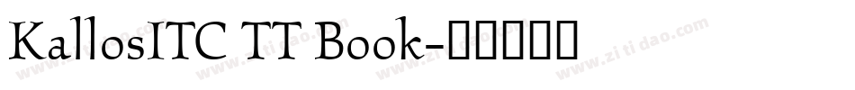 KallosITC TT Book字体转换
